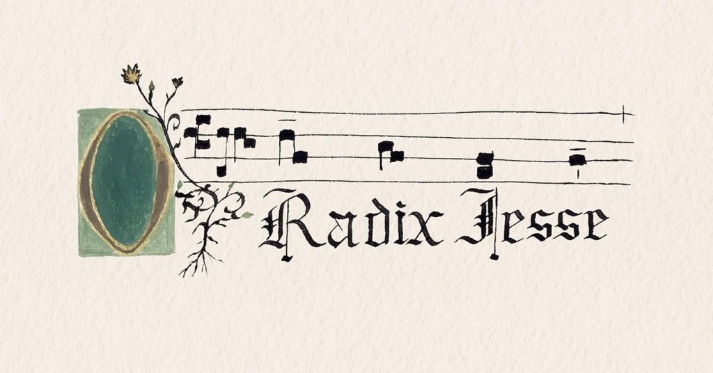 O Root of&nbsp;Jesse